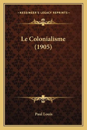 Le Colonialisme (1905)