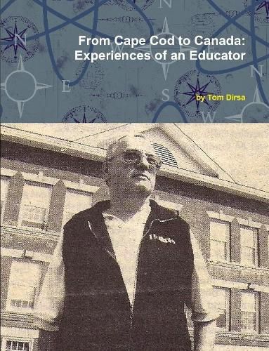 From Cape Cod to Canada: Experiences of an Educator