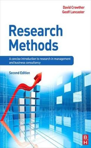 Cover image for Research Methods: A Concise Introduction to Research in Management and Business Consultancy