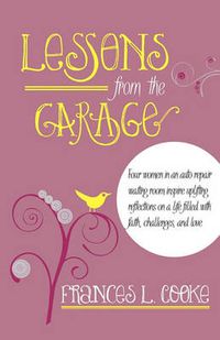 Cover image for Lessons From the Garage