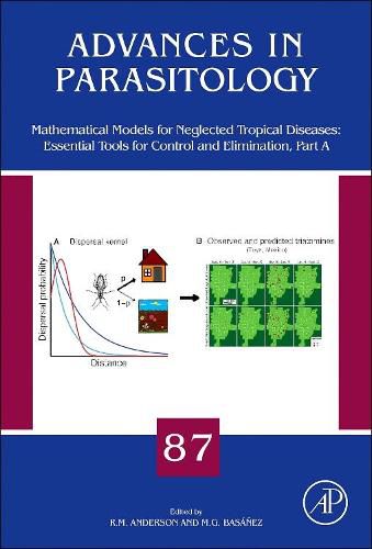 Cover image for Mathematical Models for Neglected Tropical Diseases: Essential Tools for Control and Elimination, Part A