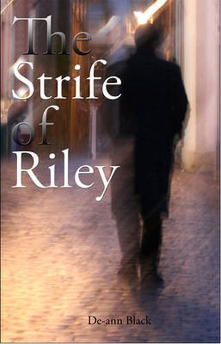 The Strife of Riley