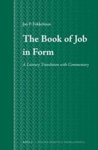 Cover image for The Book of Job in Form: A Literary Translation with Commentary