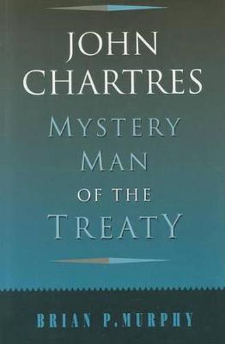 John Chartres: Mystery Man of the Treaty