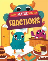 Cover image for Learn Maths with Mo: Fractions