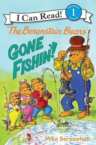 Cover image for The Berenstain Bears: Gone Fishin'!