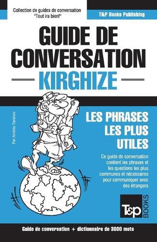 Cover image for Guide de conversation Francais-Kirghize et vocabulaire thematique de 3000 mots