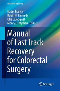 Cover image for Manual of Fast Track Recovery for Colorectal Surgery