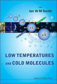 Cover image for Low Temperatures And Cold Molecules