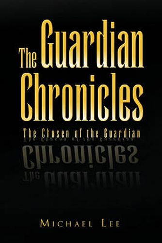 Cover image for The Guardian Chronicles