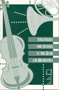 Cover image for Strategies for Success in Band & Orchestra