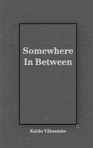 Somewhere In Between