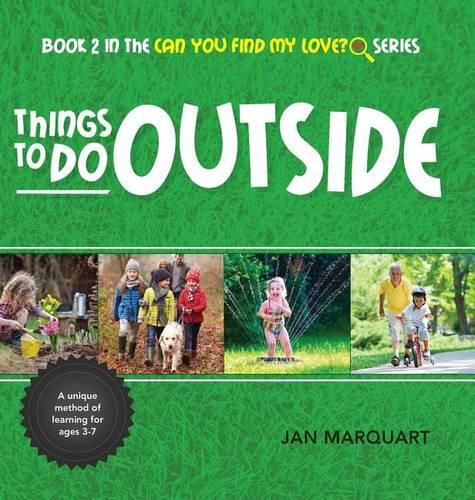 Cover image for Things to Do Outside: Book 2 in the Can You find My Love? Series