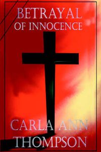 Cover image for Betrayal of Innocence