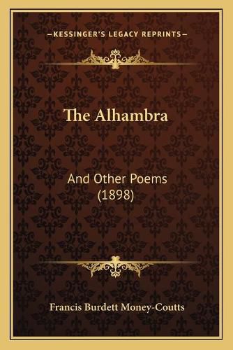 The Alhambra: And Other Poems (1898)