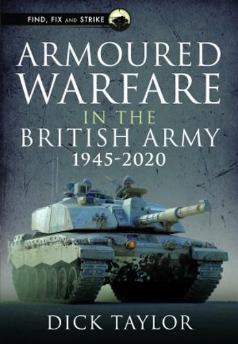 Cover image for Armoured Warfare in the British Army 1945-2020