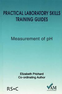 Cover image for Practical Laboratory Skills Training Guides: Measurement of pH