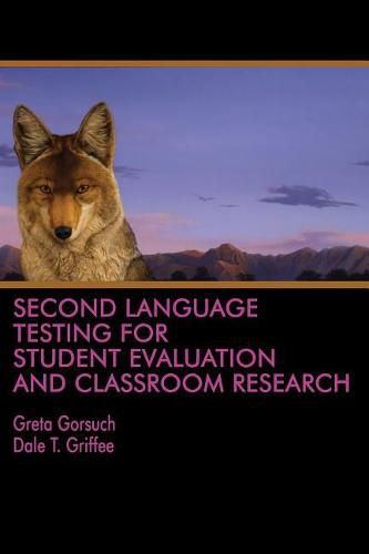 Cover image for Second Language Testing for Student Evaluation and Classroom Research