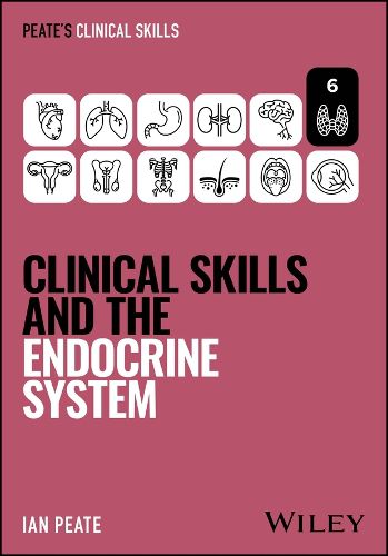 Cover image for Clinical Skills and the Endocrine System