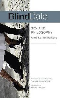 Cover image for Blind Date: Sex and Philosophy