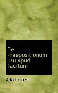 Cover image for de Praepositionum Usu Apud Tacitum