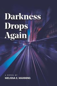 Cover image for Darkness Drops Again
