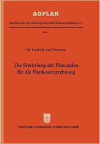 Cover image for Die Ermittlung Der Planzahlen Fur Die Plankostenrechnung