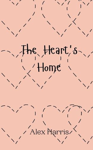 Cover image for The Heart's Home