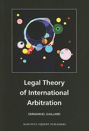 Cover image for Legal Theory of International Arbitration