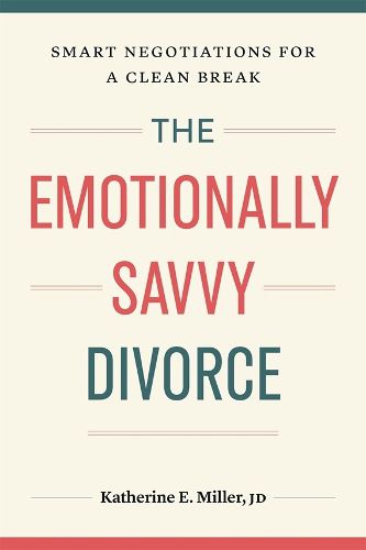 Cover image for The Emotionally Savvy Divorce