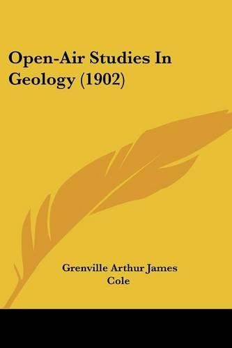 Open-Air Studies in Geology (1902)