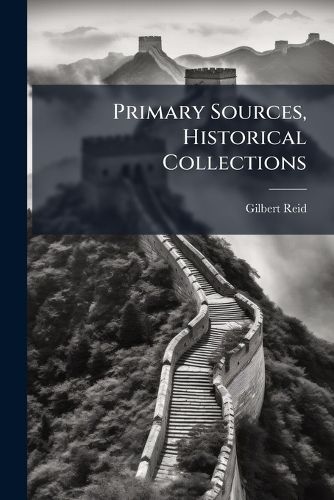 Cover image for Primary Sources, Historical Collections