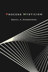 Cover image for Process Mysticism