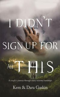 Cover image for I Didn't Sign Up For All This!