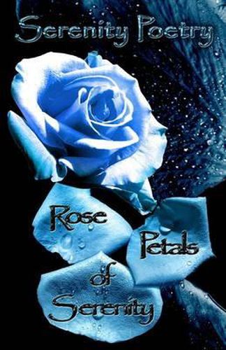 Cover image for Rose Petals of Serenity