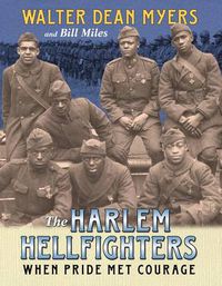 Cover image for The Harlem Hellfighters: When Pride Met Courage