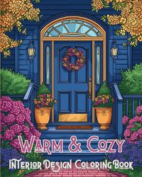 Cover image for Warm and Cozy Interior Design Coloring Book