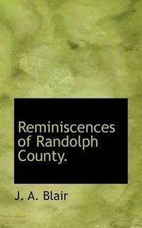 Cover image for Reminiscences of Randolph County.