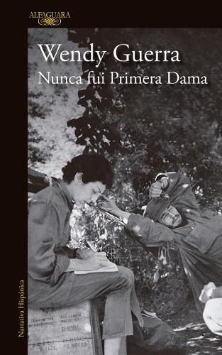 Cover image for Nunca fui primera dama / I Was Never a First Lady