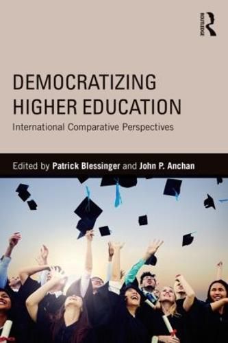 Cover image for Democratizing Higher Education: International Comparative Perspectives