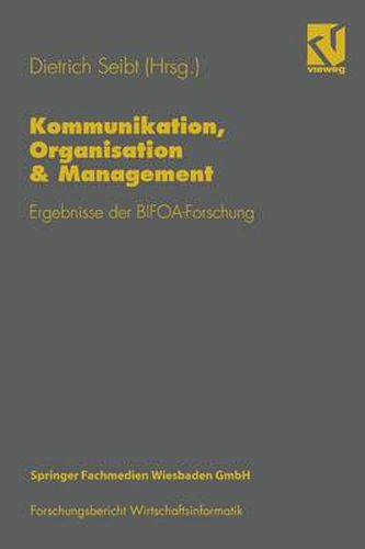 Cover image for Kommunikation, Organisation & Management: Ergebnisse Der Bifoa-Forschung