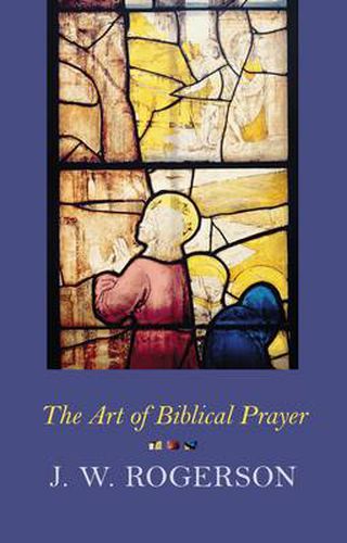 Cover image for Art of Biblical Prayer