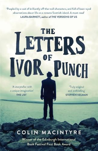 The Letters of Ivor Punch: Winner Of The Edinburgh Book Festival First Book Award