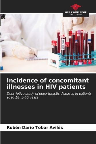 Cover image for Incidence of concomitant illnesses in HIV patients