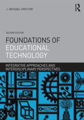 Cover image for Foundations of Educational Technology: Integrative Approaches and Interdisciplinary Perspectives