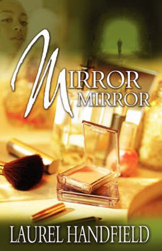 Cover image for Mirror, Mirror: A Novel