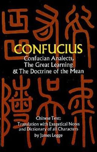 Cover image for Confucian Analects, The Great Learning & The Doctrine of the Mean