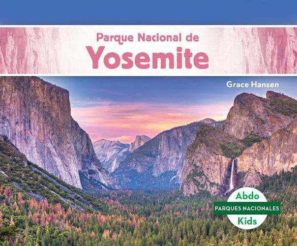 Cover image for Parque Nacional De Yosemite/ Yosemite National Park