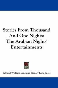 Cover image for Stories from Thousand and One Nights: The Arabian Nights' Entertainments