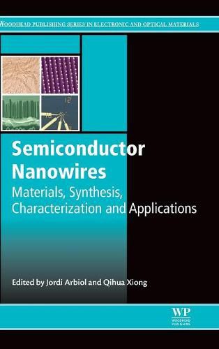 Cover image for Semiconductor Nanowires: Materials, Synthesis, Characterization and Applications